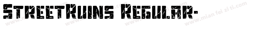 StreetRuins Regular字体转换